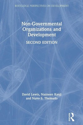 Non-Governmental Organizations and Development David Lewis (u. a.) Taschenbuch