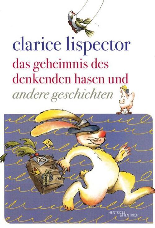 Das Geheimnis Des Denkenden Hasen Und Andere Geschichten | Clarice