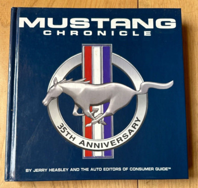 Mustang Chronicle by Jerry Heasley-Hardcover-35th Anniversary-Limited Edition