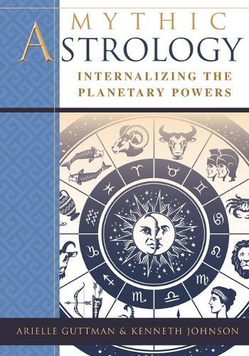 Thumbnail - Ariel Guttman Kenneth Johnson Mythic Astrology (taschenbuch)