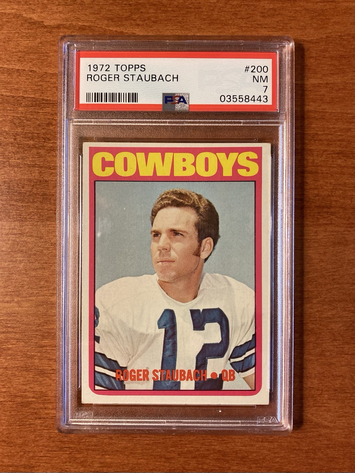 1972 Topps Roger Staubach RC #200 PSA 7 🔥 Superior color and registration!