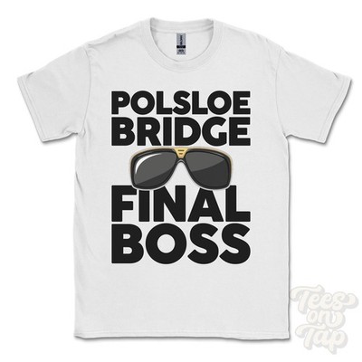 POLSLOE BRIDGE FINAL BOSS T-SHIRT lustig Weihnachtsgeschenk Heavyitree Devon England Ibiza
