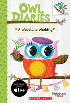 A Woodland Wedding: A Branches Book (Owl Diaries #3) - Paperback - GOOD
