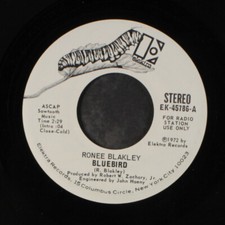 RONEE BLAKLEY: bluebird / mono ELEKTRA 7" Single 45 RPM RONEE BLAKLEY: bluebird / mono ELEKTRA 7" Single 45 RPM