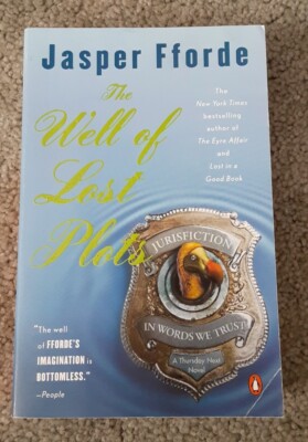 The Well of Lost Plots by Jasper Fforde- A Thursday Next Novel Mystery Fantasy