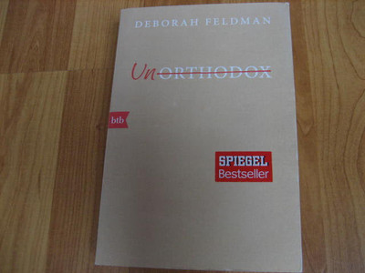 Unorthodox - Buch von Deborah Feldman - Spiegel bestseller - Taschenbuch