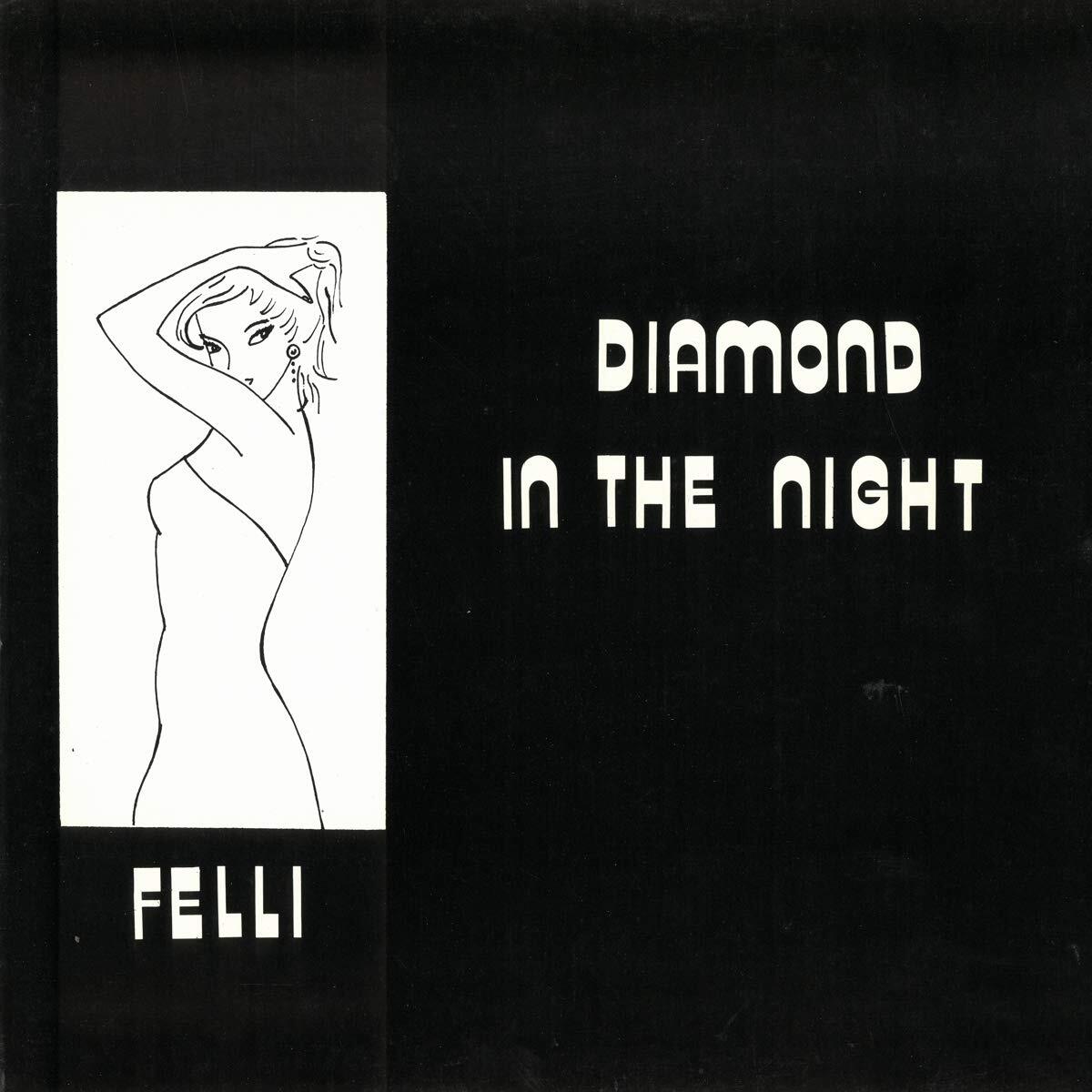 Felli Diamond In The Night (Vinyl LP)