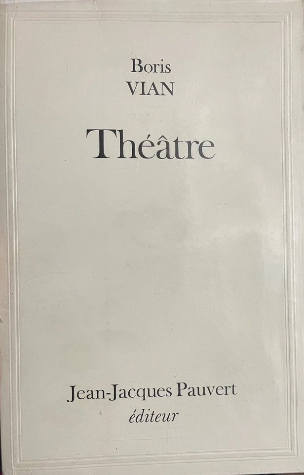 Boris Vian Théâtre, Boris Vian, Theater, Theatre. Literatur, - Bild 1 von 1