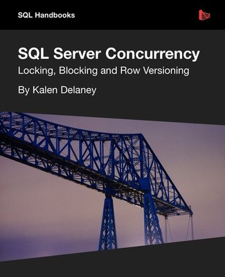 SQL Server Concurrency by Delaney
