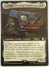 yes man mtg card Yes i am a #magicthegathering FIEN now. (help me pls) #mtg #commander Activate only during your turn.Wild Card When Yes Man leaves the battlefield Yes Man, Personal Securitron |
