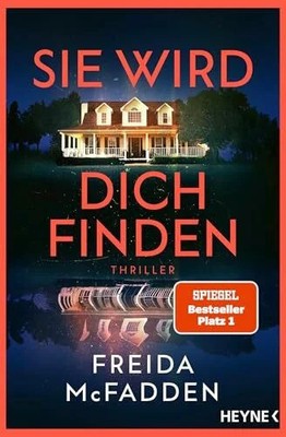 Sie wird dich finden: Thriller   Der Höhepunkt der Nr.1 Buch Heyne Verlag