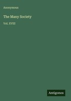 Anonymous | The Many Society | Buch | Englisch (2025) | Vol. Xviii