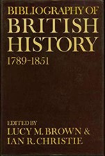 Bibliography of British History : 1789-1851 Hardcover