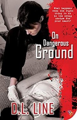 On Dangerous Ground Paperback D. L. Line