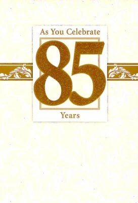 MILLBROOK STUDIOS Age 85 - As You Celebrate - 00826-1