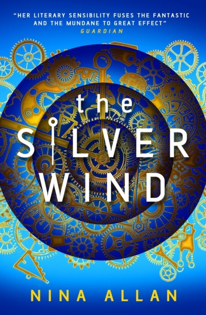 The Silver Wind by Nina Allan (Paperback Book)