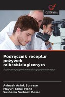 Avinash Ashok Survase (U. A.) | Podr¿Cznik Receptur Po¿Ywek Mikrobiologicznych
