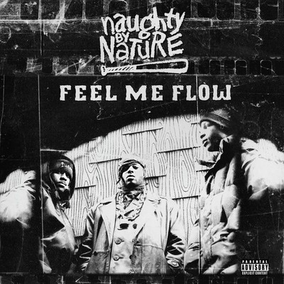 Naughty By Nature - Feel Me Flow [New 7'' Vinyl] Explicit