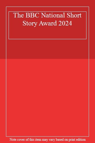 The BBC National Short Story Award 2024