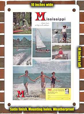 Metal Sign - 1962 Mississippi. Where Funs As Big As All Outdoors - 10x14 Inches