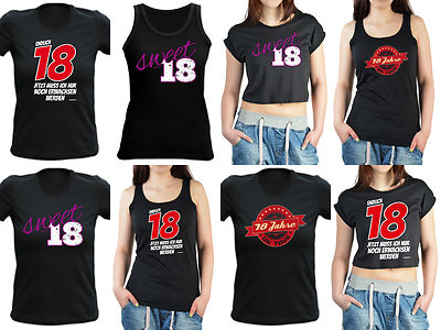 T-Shirt zum 18.Geburtstag für Damen - Mädchen Geburtstag 18 Jahre - Sprüche 18