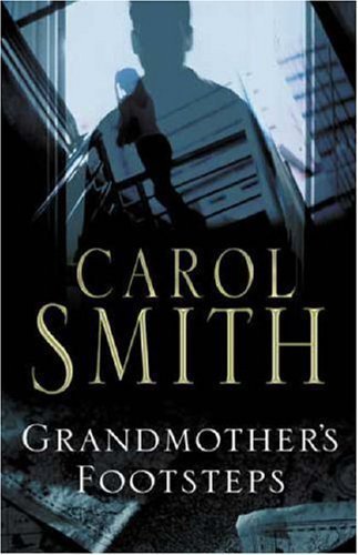 Grandmother's Footsteps-Carol Smith