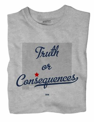 Truth or Consequences New Mexico NM NMex T-Shirt MAP
