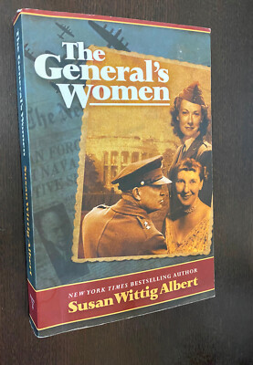 Susan Wittig ALBERT -- Generals Women -- 2017 SIGNED 1st Edition TPB -- Scarce