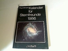 Kalender für Sternfreunde 1986. Kleines astronomisches Jahrbuch. Mit 54 zum teil
