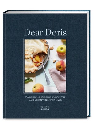 Dear Doris | Traditionelle Britische Backkunst made Vegan | Sophia Lewis | Buch