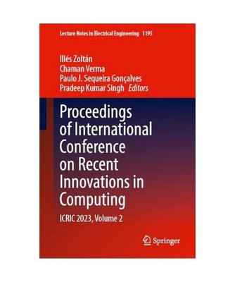 Proceedings of International Conference on Recent Innovations in Computing: ICRI