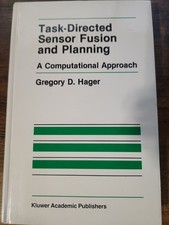 Task-Directed Sensor Fusion and Planning: A C...