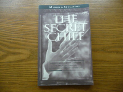 Myron J.Stolaroff: ''The Secret Chief'' SC.Book 1997 MAPS [lsd acid dmt