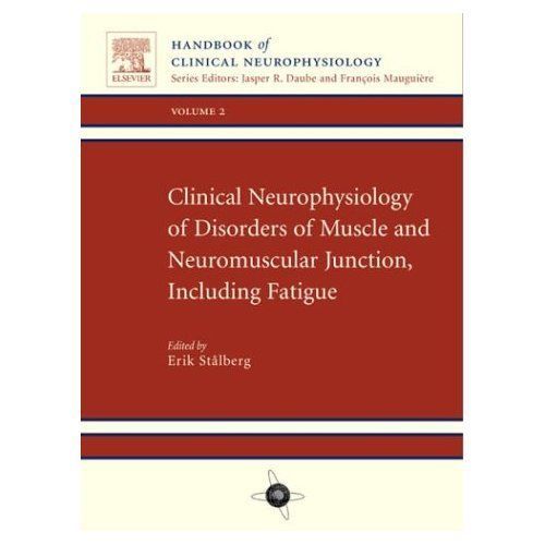 Clinical Neurophysiology of Disorders of Muscle Stalberg Hardback Volume 2