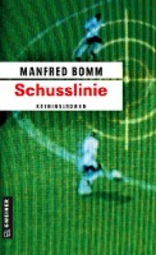 Thumbnail - Schusslinie, Manfred Bomm