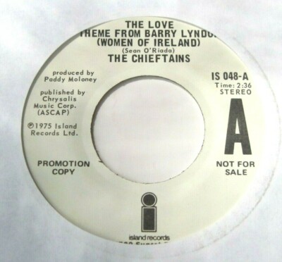 CHIEFTAINS * 45 * The Love Theme From Barry Lyndon * 1975 DJ PROMO UNPLAYED MINT
