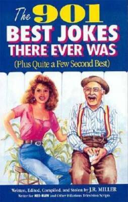 The 901 Best Jokes There Ever Was: (Plus Quite a Few Second Best) ( - GOOD