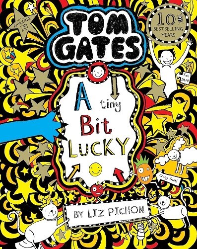 Tom Gates: A Tiny Bit Lucky By Liz Pichon NEW (Paperback) Book Scholastic 2019