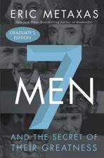 Seven Men: And the Secret of Their Greatness - Hardcover - VERY GOOD