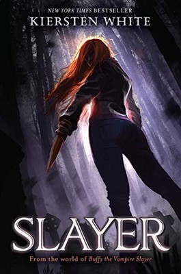 Slayer (1) by White, Kiersten