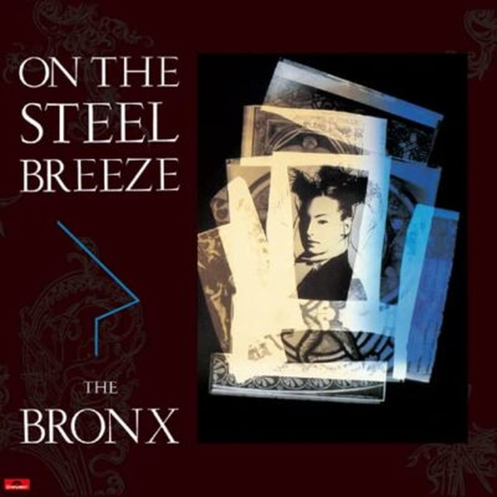 The Bronx-On The Steel Breeze-Japan CD Ltd/Ed Reissue