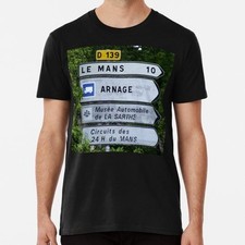 All Roads Lead To the Le Mans 24 Hour Race S to 5XL Made in USA T-Shirt