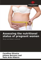 Assessing The Nutritional Status Of Pregnant Women Rosso And Atalah Methods Buch