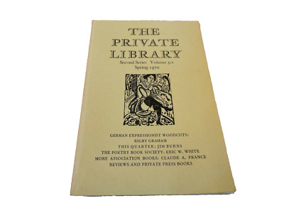 The Private Library Second Series Vol. 3 :1 Spring - 1970