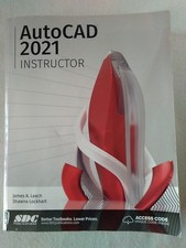 AutoCAD 2021 Instructor by Shawna Lockhart, Eric Tilleson and James Leach 2020,