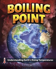 Boiling Point: Understanding Earth's Rising Temperatures by Golriz Golkar (Engli