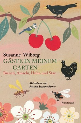 Gäste in meinem Garten Susanne Wiborg