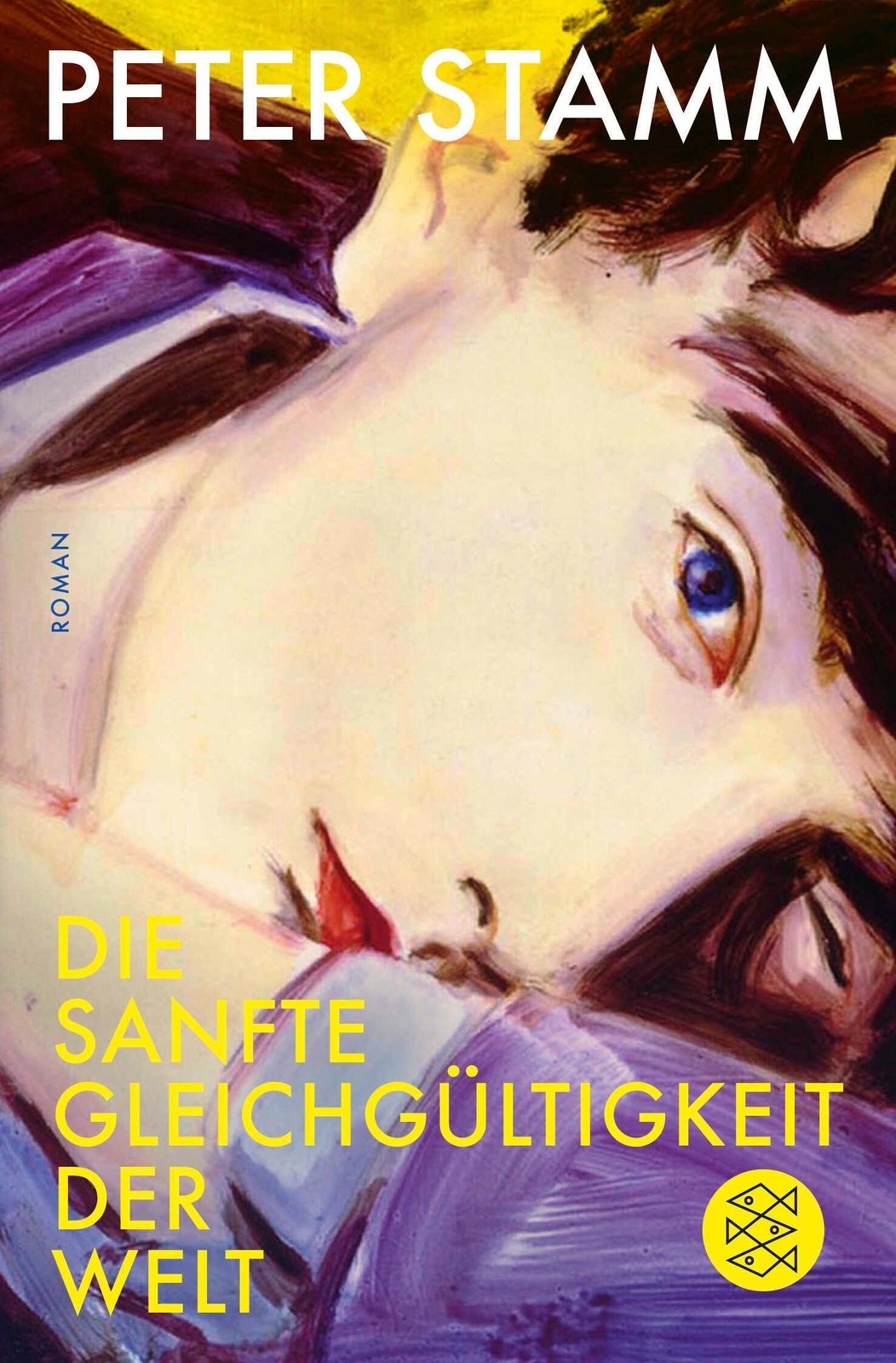 Thumbnail - Peter Stamm | Die Sanfte Gleichgültigkeit Der Welt | Taschenbuch |