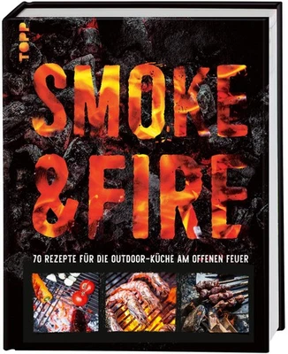 Drees Koren Smoke & Fire. 70 Rezepte für die Outdoor-Küche am offenen Feuer - Bild 1 von 4