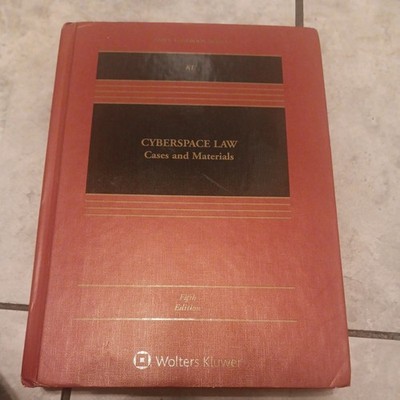 Aspen Casebook Ser.: Cyberspace Law : Cases and Materials by Raymond S. R.Ku 5th